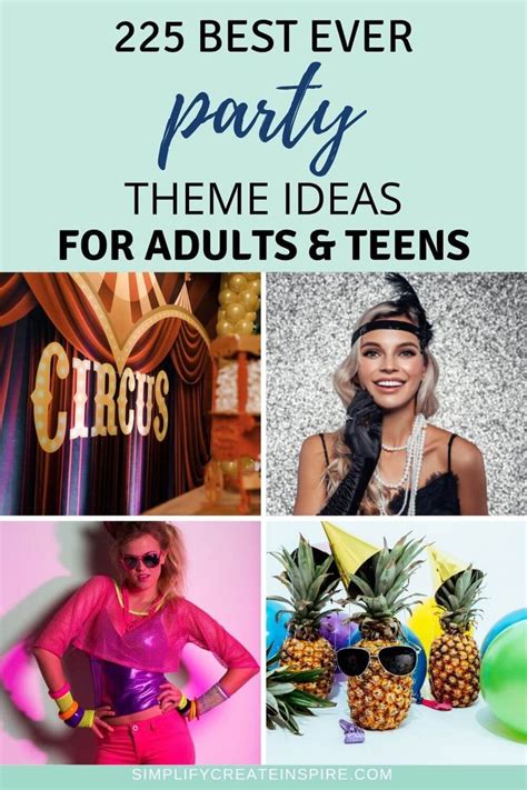 The 25 Best Ever Party Theme Ideas For Adults And Teens With Text Overlays