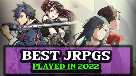 Best JRPGs I Ve Played In 2022 YouTube