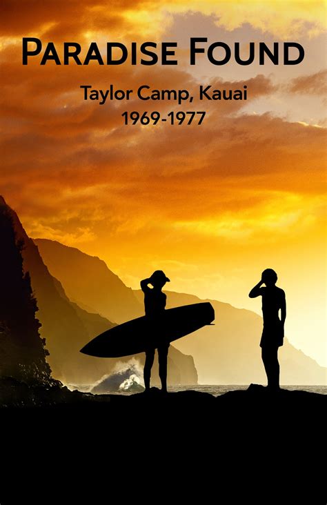 A Prescreening Of “paradise Found” Taylor Camp Kauai 1969 1977 Maui