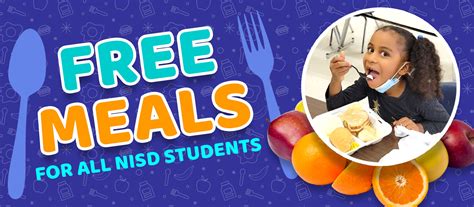 All Nisd Students To Receive Free Meals For 2021 2022 School Year