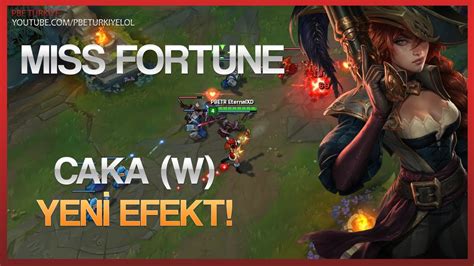 Pbe Nisan Miss Fortune W Pasif Cdr G Ncellemesi Youtube