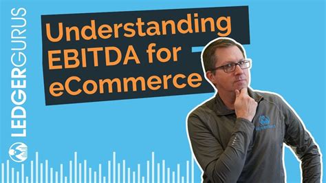 Understanding Ebitda A Guide For Ecommerce Sellers Youtube