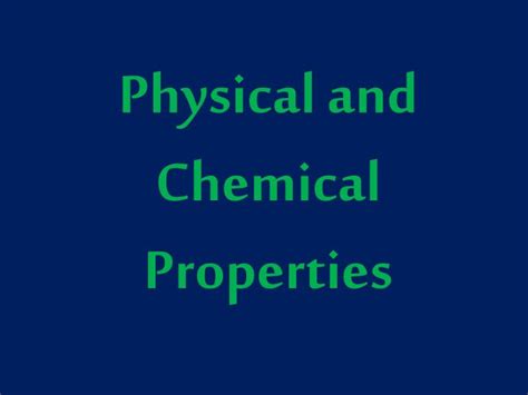 Ppt Physical And Chemical Properties Powerpoint Presentation Free