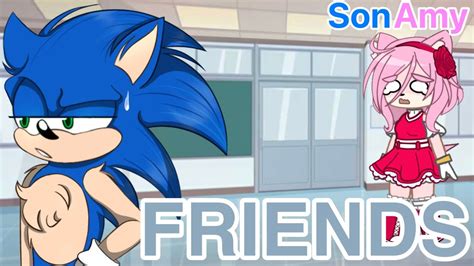 F R I E N D S Gacha Club Meme Sonic The Hedgehog Sonamy Angst