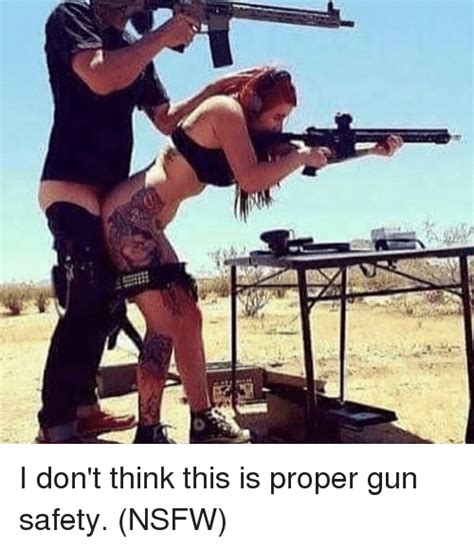 25 Best Memes About Gun Safety Gun Safety Memes