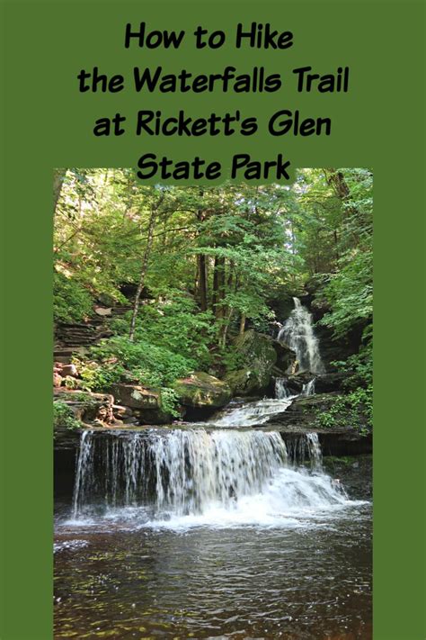 How To Hike The Falls Trail At Ricketts Glen State Park State Parks