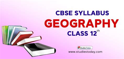 Cbse Class 12 Syllabus For Geography