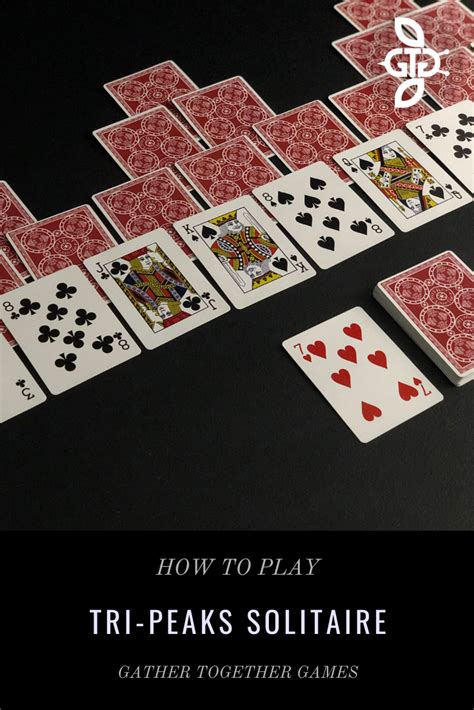 How To Play Tri Peaks Solitaire Card Games For One Fun Card Games