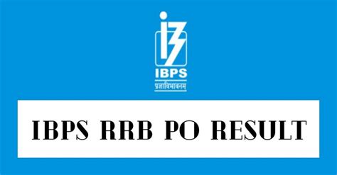 Ibps Rrb Po Result Out Officer Scale Prelims Scorecard
