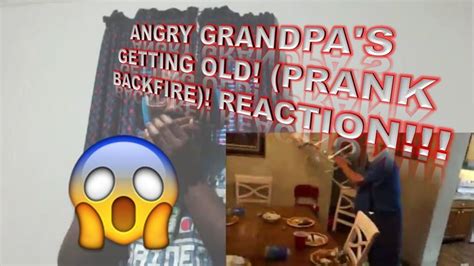 Angry Grandpas Getting Old Prank Backfire Reaction Angry
