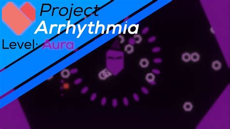 Project Arrhythmia Aura Black Heart By Ol666 Youtube