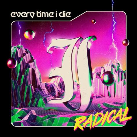 Album Review Every Time I Die Radical Audioeclectica