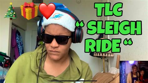 Tlc “ Sleigh Ride “ Christmas Edition 🎄🎁 ️ Youtube