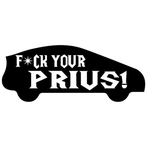 292cm119cm Fck Your Prius Funny Vinyl Decal Sticker Car Decals Car
