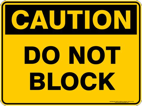 Do Not Block Australian Safety Signs