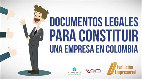 Documentos Legales Para Constituir Una Empresa En Colombia Youtube
