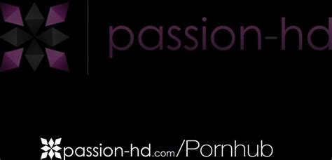 Passion Hd Tight Fit Anal Pounding With Big Rack Brunette Starring
