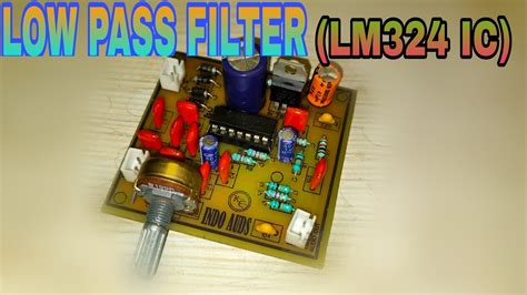 Low Pass Filter Lm324 Ic Part 2 Youtube