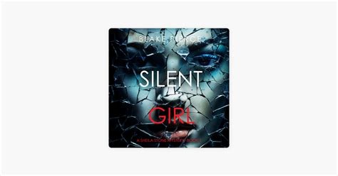 ‎silent Girl A Sheila Stone Suspense Thriller—book One Digitally Narrated Using A Synthesized