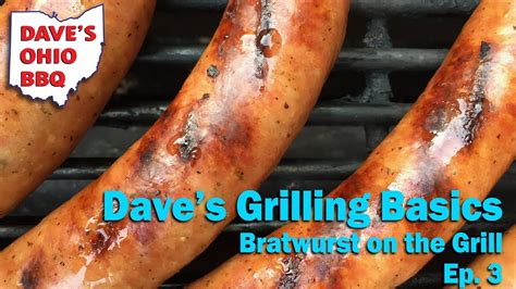 How To Grill Bratwurst Smoked Sausage Kielbasa Youtube