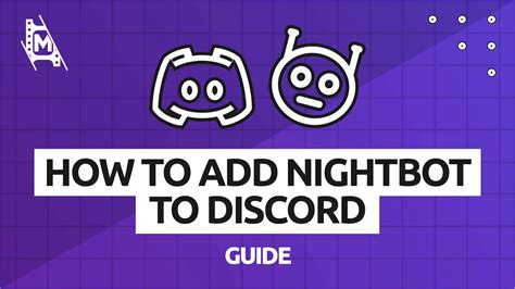 How To Add Nightbot To Discord Ultimate Tutorial Mediaequipt