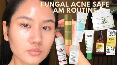 Am Skincare Routine To Clear Fungal Acne Fungal Acne Safe Products