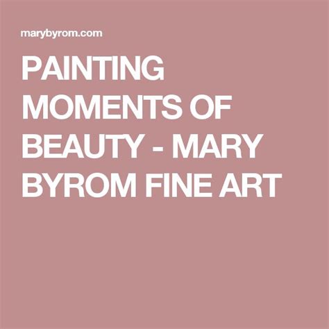 Painting Moments Of Beauty Mary Byrom Fine Art Painting Landscape
