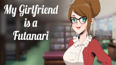 My Girlfriend Is A Futanari Youtube