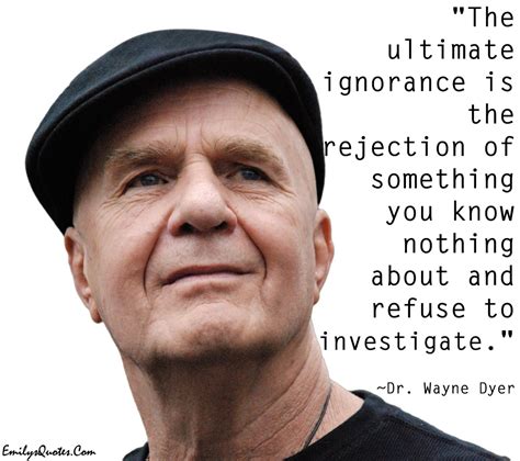 Dr Wayne Dyer Popular Inspirational Quotes At Emilysquotes