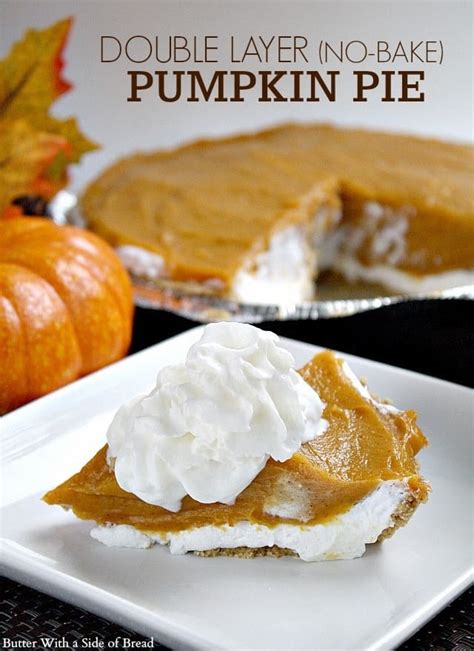 Double Layer No Bake Pumpkin Pie Butter With A Side Of