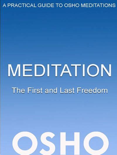 Meditation The First And Last Freedom The Sannyas Wiki