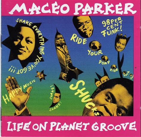 Maceo Parker Life On Planet Groove Vinyl Records Lp Cd On Cdandlp