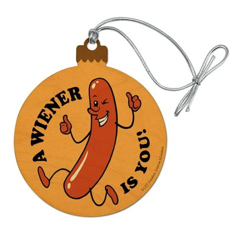 A Wiener Winner Is You Hot Dog Funny Humor Wood Christmas Tree Holiday