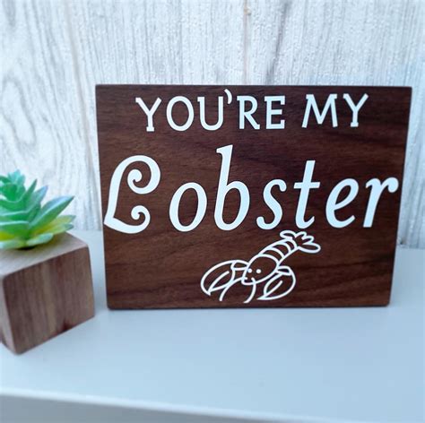 Youre My Lobster Handmade Wooden 6x4 Inch Sign Wall Decor Etsy