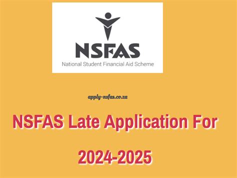 Nsfas Late Application For 2024 2025 Za