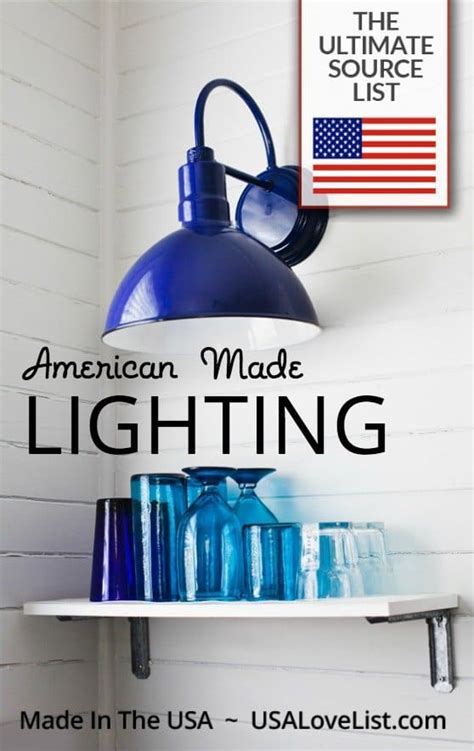 American Made Lighting The Ultimate Source List Usa Love List