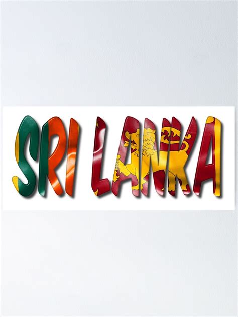 Sri Lanka Word With Flag Texture Poster For Sale By Markuk97 Redbubble
