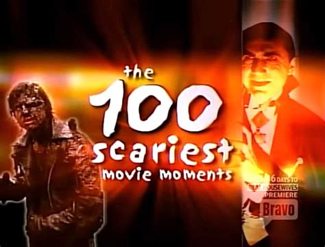 Bravos The 100 Scariest Movie Moments