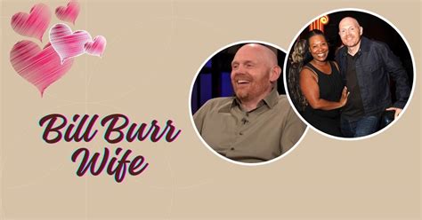 Bill Burr Wife American Comedian Personal Life Exposed