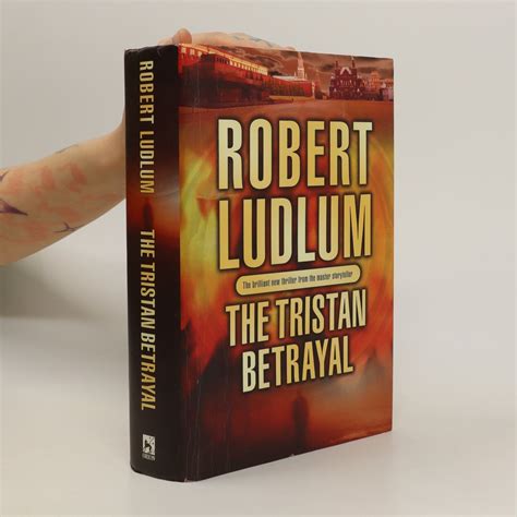 The Tristan Betrayal Ludlum Robert Knihobotcz