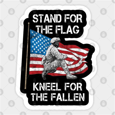 Stand For The Flag Kneel For The Fallen American Veteran Tee America