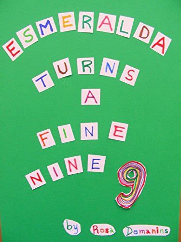 Esmeralda Turns A Fine Nine The Rainbow Book 10 Ebook Demanins