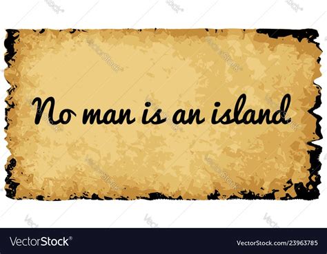 No Man Is An Island Royalty Free Vector Image Vectorstock
