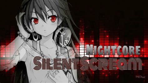 Nightcore Silent Scream Youtube