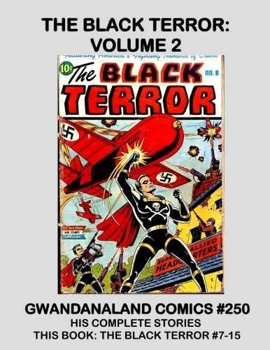 Gwandanaland Comics 250 The Black Terror Volume 2 Issue