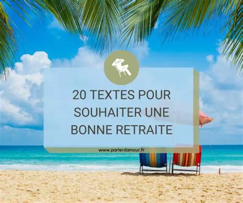 Texte Pour Souhaiter Une Bonne Retraite Exemples