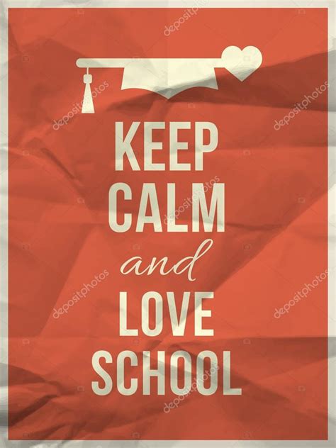 Keep Calm And Love School Keep Calm And Love School