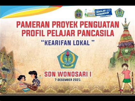 Pameran Proyek Penguatan Profil Pelajar Pancasila SD Negeri Wonosari I