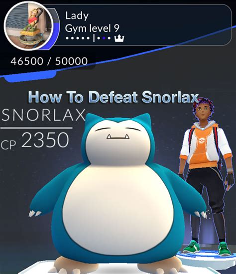 Pokémon Go How To Defeat Snorlax