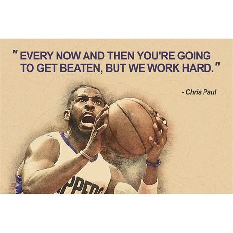 Chris Paul We Work Hard Nba Motivational Basketball Nba Quotes Poster